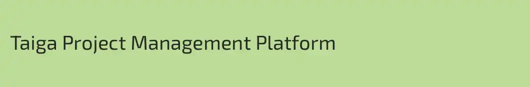 Taiga Project Management Platform